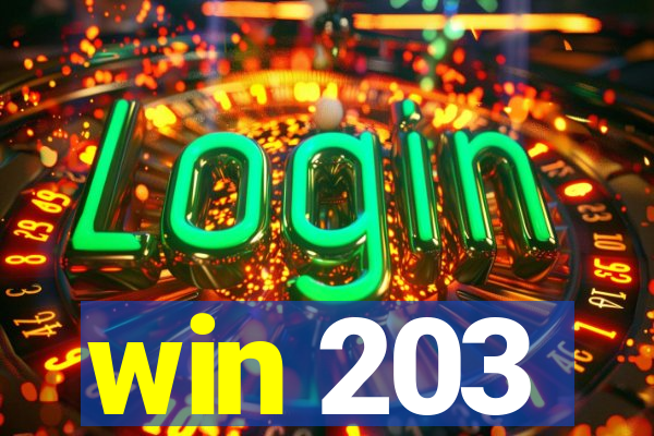 win 203